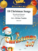 18 Christmas Songs by Naulais Jerome for Woodwind Quartet (Woodwind Quartet)