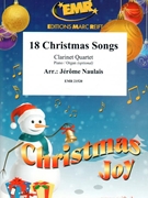 18 Christmas Songs by Naulais Jerome for 4 Clarinets and Piano (4 Clarinets and Piano)
