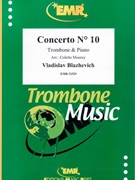 Concerto # 10 by Blazhevich Vladislav - Mourey Colette - for Trombone and Piano (Trombone and Piano)