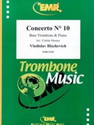 Concerto # 10 by Blazhevich Vladislav - Mourey Colette - for Bass Trombone and Piano (Bass Trombone and Piano)