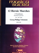 12 Heroic Marches by Telemann Georg Philipp - Valta Jan - for 4 Trombones (4 Trombones (Piano / Organ optional))