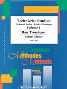 Technische Studien Vol. 1 by Muller Robert for Bass Trombone Tutors and Studies (Bass Trombone Tutors and Studies)