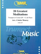 20 Greatest Meditations by Mourey Colette for Trumpet and Piano (Trumpet and Piano)
