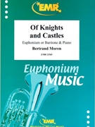 Of Knights and Castles by Moren Bertrand for Euphonium and Piano (Euphonium and Piano)