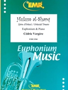 Hulum al-Shard by Vergere Cedric for Euphonium and Piano (Euphonium and Piano)