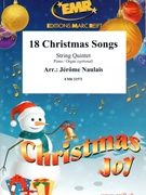 18 Christmas Songs by Naulais Jerome for String Quintet (String Quintet)