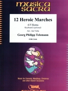 12 Heroic Marches by Telemann Georg Philipp - Valta Jan - for 4 Horns and Piano (4 Horns and Piano)