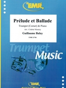 Prelude et Ballade by Balay Guillaume - Mourey Colette - for Trumpet and Piano (Trumpet and Piano)