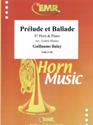 Prelude et Ballade by Balay Guillaume - Mourey Colette - for Eb Horn and Piano (Eb Horn and Piano)