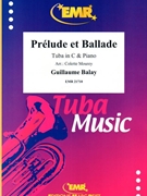 Prelude et Ballade by Balay Guillaume - Mourey Colette - for Tuba and Piano (Tuba and Piano)