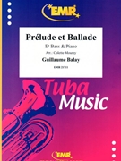 Prelude et Ballade by Balay Guillaume - Mourey Colette - for Eb Bass and Piano (Eb Bass and Piano)