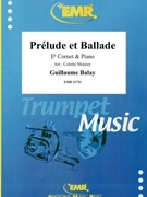 Prelude et Ballade by Balay Guillaume - Mourey Colette - for Eb Cornet and Piano (Eb Cornet and Piano)