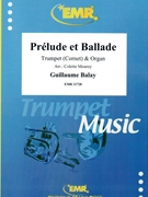 Prelude et Ballade by Balay Guillaume - Mourey Colette - for Cornet and Organ (Cornet and Organ)