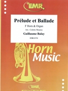 Prelude et Ballade by Balay Guillaume - Mourey Colette - for Horn and Organ (Horn and Organ)