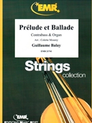 Prelude et Ballade by Balay Guillaume - Mourey Colette - for Contrabass and Organ (Contrabass and Organ)