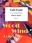 Tutti Frutti by Buttall Philip R for 2 Flutes and Piano (2 Flutes and Piano)