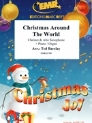 Christmas Around The World by Barclay Ted for Clarinet Alto Saxophone and Piano (Clarinet Alto Saxophone and Piano)