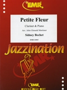 Petite Fleur by Bechet Sidney - Mortimer John Glenesk - for Clarinet and Piano (Clarinet and Piano)