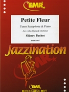 Petite Fleur by Bechet Sidney - Mortimer John Glenesk - for Tenor Saxophone and Piano (Tenor Saxophone and Piano)