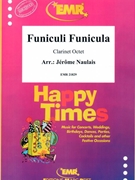 Funiculi Funicula by Naulais Jerome for 8 Clarinets (8 Clarinets (Piano Timpani Percussion optional))