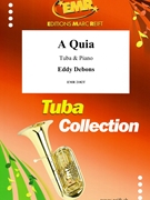 A Quia by Debons Eddy for Tuba and Piano (Tuba and Piano)