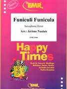 Funiculi Funicula by Naulais Jerome for 8 Saxophones (8 Saxophones (SAAAA(T)A(T)TB (Piano Timpani Percussion optional))