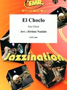 El Choclo by Naulais Jerome for Jazz Octet (Jazz Octet (3 Trumpets 2 Sax 2 Trombones Bass) (Piano / Guitar Percussion Drum Set))