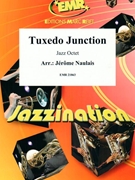 Tuxedo Junction by Naulais Jerome for Jazz Octet (Jazz Octet (3 Trumpets 2 Sax 2 Trombones Bass) (Piano / Guitar Percussion Drums))