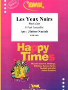 Les Yeux Noirs by Naulais Jerome for Concert Band - Blasorchester - Harmonie (Concert Band - Blasorchester - Harmonie (Flexi-Band (8 Parts) and Piano Timpani Glockenspiel Percussion optional))
