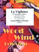 La Vigilance by Telemann Georg Philipp - Naulais Jerome - for 8 Saxophones (8 Saxophones (SAAAA(T)A(T)TB (Piano Timpani Glockenspiel Snare Drum optional))