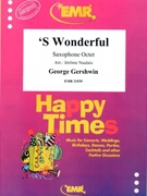 S Wonderful by Gershwin George - Naulais Jerome - for 8 Saxophones (8 Saxophones (SAAAA(T)A(T)TB (Piano Guitar Timpani Percussion Drums optional))