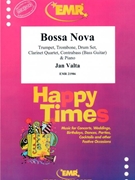 Bossa Nova by Valta Jan for Trumpet Trombone Drum Set Clarinet Quartet Contrabass (Trumpet Trombone Drum Set Clarinet Quartet Contrabass (Bass Guitar) and Piano)