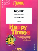 Bayside by Naulais Jerome for Concert Band - Blasorchester - Harmonie (Concert Band - Blasorchester - Harmonie (Flexi-Band (8 Parts) and Piano Guitar Percussion Drums optional))