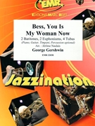 Bess You Is My Woman Now by Gershwin George - Naulais Jerome - for 2 Baritones 2 Euphoniums 4 Tubas (2 Baritones 2 Euphoniums 4 Tubas (Piano Guitar Timpani Percussion optional))