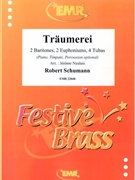 Traumerei by Schumann Robert - Naulais Jerome - for 2 Baritones 2 Euphoniums 4 Tubas (2 Baritones 2 Euphoniums 4 Tubas (Piano Timpani Percussion optional))
