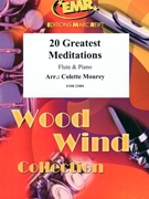 20 Greatest Meditations by Mourey Colette for Flute and Piano (Flute and Piano)