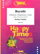 Bayside by Naulais Jerome for 2 Baritones 2 Euphoniums 4 Tubas (2 Baritones 2 Euphoniums 4 Tubas (Piano Percussion optional))