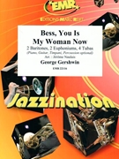 Bess You Is My Woman Now by Gershwin George - Naulais Jerome - for 2 Baritones 2 Euphoniums 4 Tubas (2 Baritones 2 Euphoniums 4 Tubas (Piano Guitar Timpani Percussion optional))