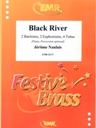 Black River by Naulais Jerome for 2 Baritones 2 Euphoniums 4 Tubas (2 Baritones 2 Euphoniums 4 Tubas (Piano Percussion optional))