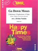 Go Down Moses by Naulais Jerome for 2 Baritones 2 Euphoniums 4 Tubas (2 Baritones 2 Euphoniums 4 Tubas (Piano Timpani Percussion optional))