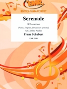 Serenade by Schubert Franz - Naulais Jerome - for 8 Bassoons (8 Bassoons (Piano Timpani Percussion optional))