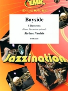 Bayside by Naulais Jerome for 8 Bassoons (8 Bassoons (Piano Percussion optional))