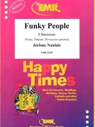 Funky People by Naulais Jerome for 8 Bassoons (8 Bassoons (Piano Timpani Percussion optional))