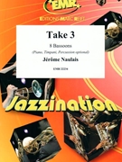 Take 3 by Naulais Jerome for 8 Bassoons (8 Bassoons (Piano Timpani Percussion optional))