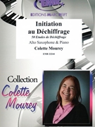 Initiation au Dechiffrage by Mourey Colette for Alto Saxophone and Piano (Alto Saxophone and Piano)