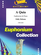 A Quia by Debons Eddy for Euphonium and Piano (Euphonium and Piano)