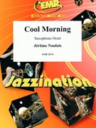Cool Morning by Naulais Jerome for 8 Saxophones (8 Saxophones (SAAAA(T)A(T)TB)