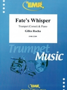Fate's Whisper by Rocha Gilles for Trumpet and Piano (Trumpet and Piano)
