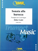 Sonata alla Barocca by Godel Didier for Trumpet and Organ (Trumpet and Organ (Trumpet Solo in C / Do))