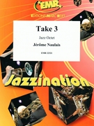 Take 3 by Naulais Jerome for Jazz Octet (Jazz Octet (3 Trumpets 2 Sax 2 Trombones Bass) (Piano / Guitar Percussion Drum Set))